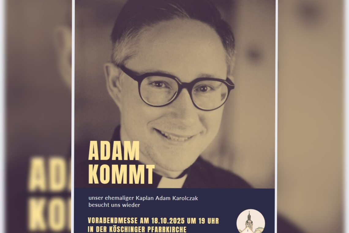 Adam kommt nach Kösching 